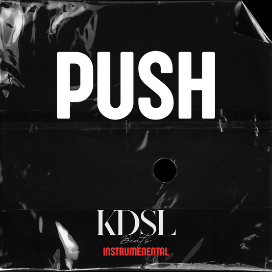 Push - Prod.KDSL Beats