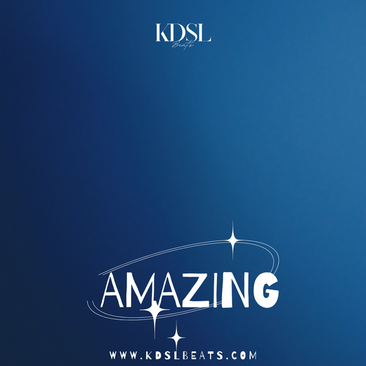 Amazing (Prod.KDSL Beats)