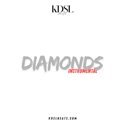 Diamonds (Prod.KDSL Beats)
